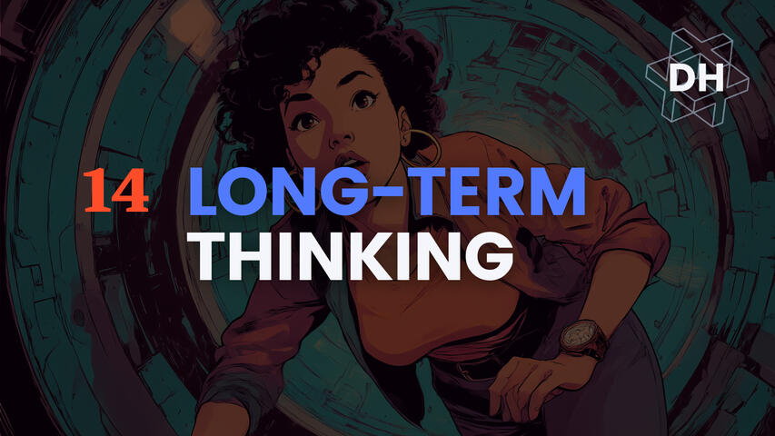 Long-Term Thinking